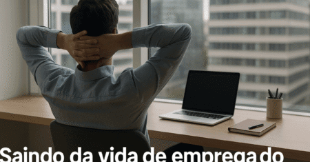 Saindo da Vida de Empregado Sem Dívidas: Plano Financeiro Real